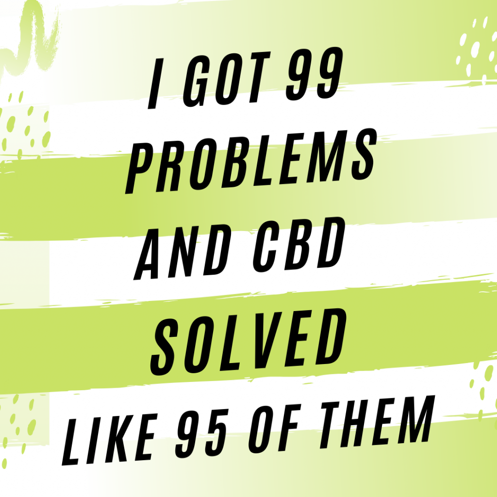 WHAT’S THE SMARTEST WAY TO GET CBD EVERYDAY?